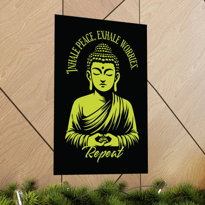 Inhale Peace, Exhale Worries – Buddha Mindfulness Art Print