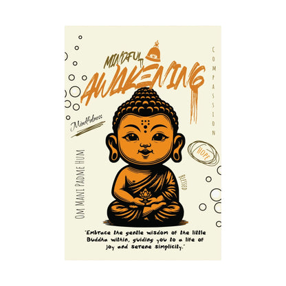 Mindful Awakening Little Buddha Poster